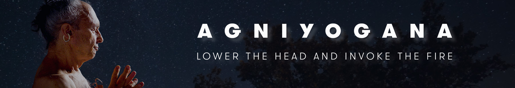 Banner for AGNIYOGANA