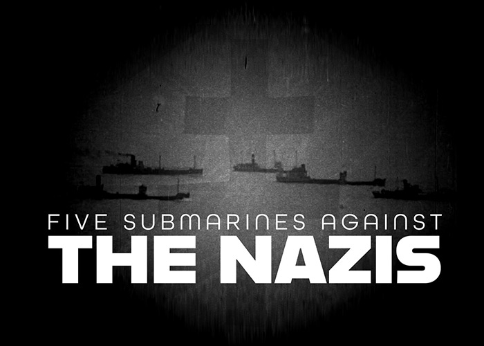 Five Submarines Against the Nazis