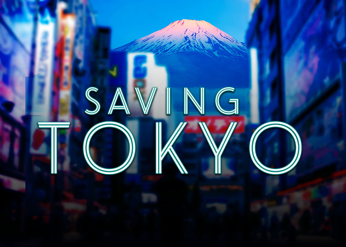 Saving Tokyo