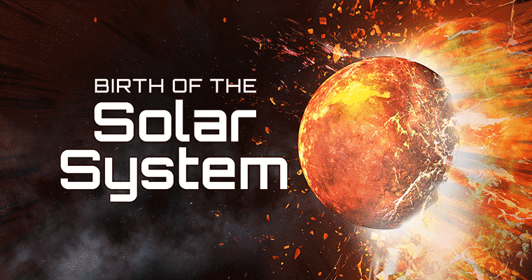 Birth of the Solar System