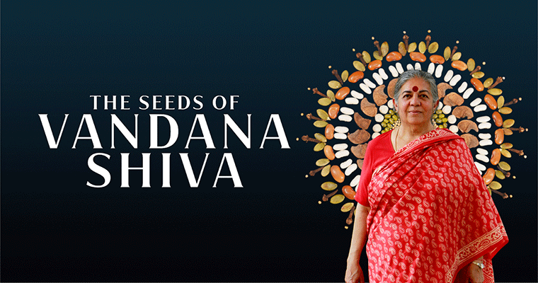 The Seeds of Vandana Shiva