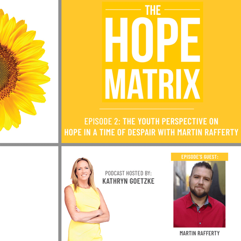 The Youth Perspective on Hope in a Time of Despair with Martin Rafferty title card