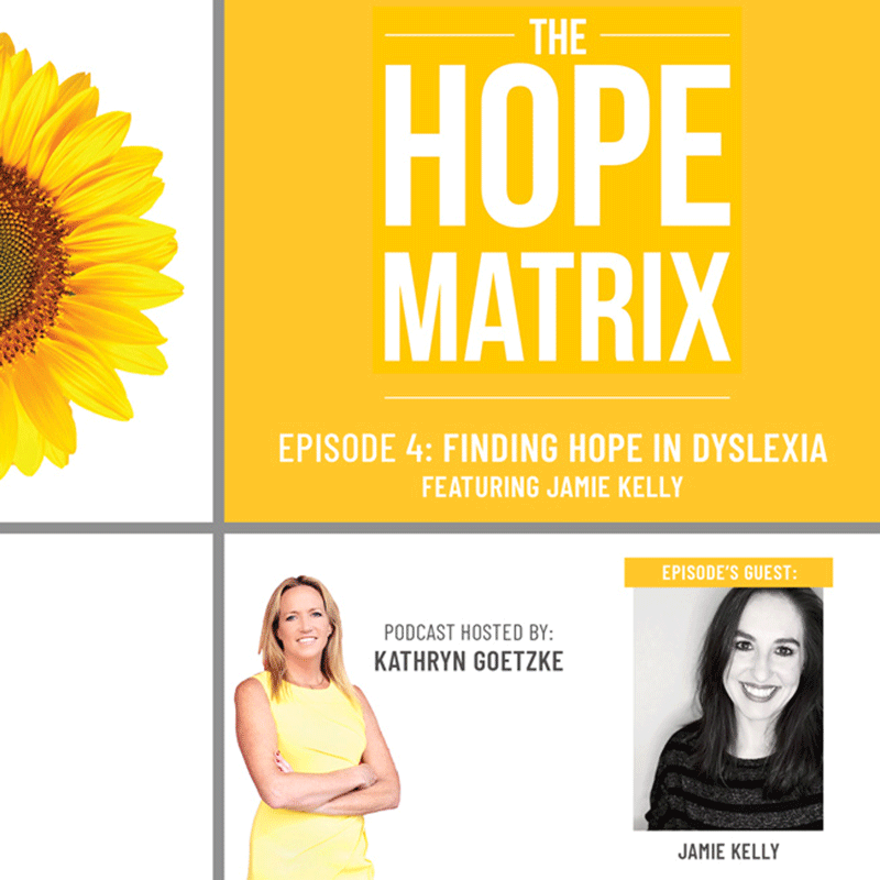 Finding Hope in Dyslexia, featuring Jamie Kelly title card