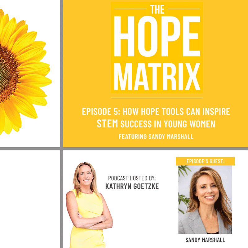 How Hope Tools Can Inspire STEM Success in Young Women, featuring Sandy Marshall title card