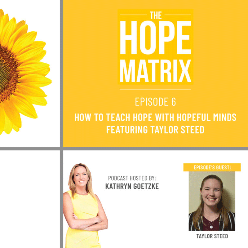 How to Teach Hope with Hopeful Minds, featuring Taylor Steeds title card