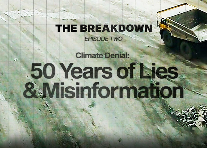 Climate Denial: 50 Years of Lies & Misinformation